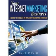 Your Internet Marketing Business