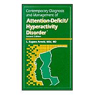 Contemporary Diagnosis and Management of Attention-Deficit/Hyperactivity Disorder