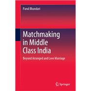 Matchmaking in Middle Class India