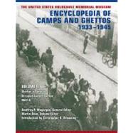 The United States Holocaust Memorial Museum Encyclopedia of Camps and Ghettos, 1933-1945