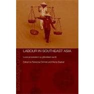 Labour in Southeast Asia: Local Processes in a Globalised World