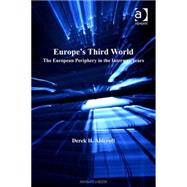 Europe's Third World: The European Periphery in the Interwar Years
