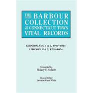 Barbour Collection of Connecticut Town Vital Records Vol. 22 : Lebanon, Vols. 1 and 2 (1700-1854) and Lebanon, Vol. 3 (1700-1854)