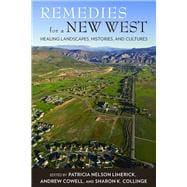 Remedies for a New West