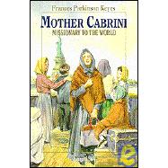 Mother Cabrini Missionary to the World