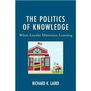 The Politics of Knowledge When Loyalty Minimizes Learning