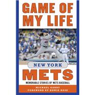 Game of My Life New York Mets