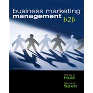 Business Marketing Management: B2B, 10th Edition