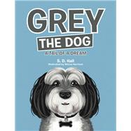 Grey the Dog
