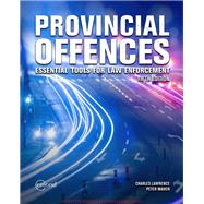 Provincial Offences: Essential Tools for Law Enforcement
