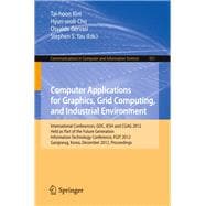 Computer Applications for Graphics, Grid Computing, and Industrial Environment: International Conferences, Gdc, Iesh and Cgag 2012, Held As Part of the Future Generation Information Technology Conference, Fgit 2012, Gangneug, Kore