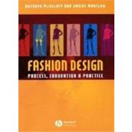 Fashion Design : Process, Innovation and Practice