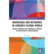Brokerage and Networks in London’s Global World