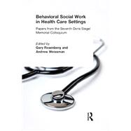 Behavioral Social Work in Health Care Settings