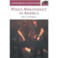 Police Misconduct in America : A Reference Handbook