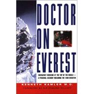 Doctor on Everest; Emergency Medicine at the Top of the World - A Personal Account of the 1996 Disaster