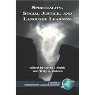 Spirituality, Social Justice, and Language Learning