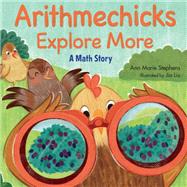 Arithmechicks Explore More A Math Story