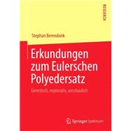 Erkundungen zum Eulerschen Polyedersatz