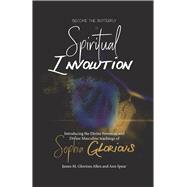 Become the Butterfly A Spiritual Involution