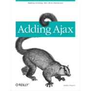 Adding Ajax, 1st Edition