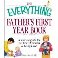 The Everything Father's First Year Book