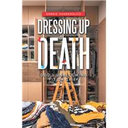 Dressing up Death