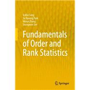 Fundamentals of Order and Rank Statistics