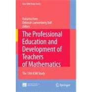 The Professional Education and Development of Teachers of Mathematics