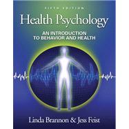 Health Psychology An Introduction to Behavior and Health (with InfoTrac)
