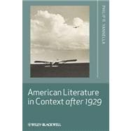 American Literature in Context after 1929