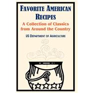 Favorite American Recipes : A Collection of Classics from Around the Country