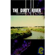 The Dirty River
