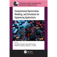Computational Optimization, Modeling, and Simulation for Engineering Applications