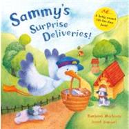 Sammy's Surprise Deliveries A Baby Animal Lift-the-Flap Book!