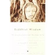 Buddhist Wisdom The Diamond Sutra and The Heart Sutra