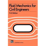 Fluid Mechanics for Civil Engineers: SI edition