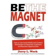 Be the Magnet