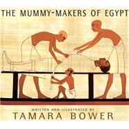 The Mummy Makers of Egypt