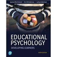 Educational Psychology Developing Learners plus MyLab Education with Pearson eText -- Access Card Package