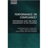 Performance or Compliance? Performance Audit and Public Management in Five Countries,9780198296003