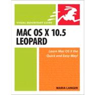 Mac OS X 10.5 Leopard : Visual QuickStart Guide