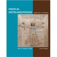 Medical Instrumentation Application and Design, 4th Edition,9780471676003