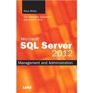 Microsoft SQL Server 2012 Management and Administration