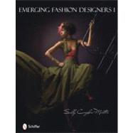 Emerging Fashion Designers 1
