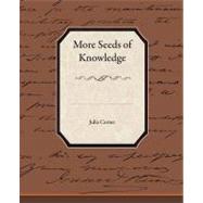 More Seeds of Knowledge