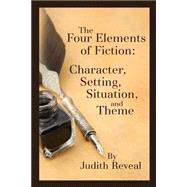 The Four Elements of Fiction
