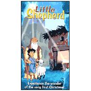 Little Shepherd: Experience the Wonder of the Very First Christmas