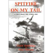 Spitfire on My Tail