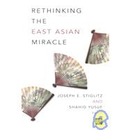 Rethinking the East Asian Miracle